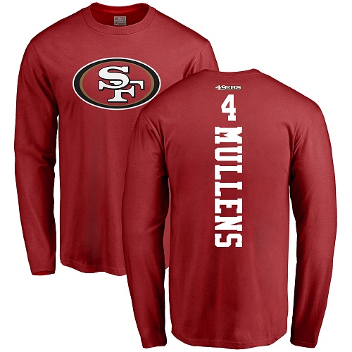 Men San Francisco 49ers Red Nick Mullens Backer #4 Long Sleeve NFL T Shirt